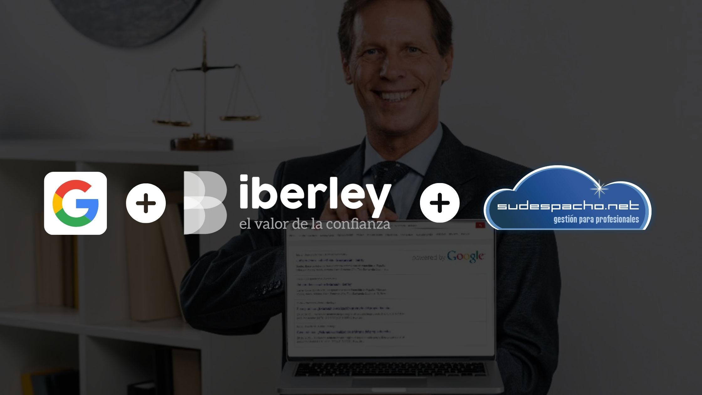Integramos nuestro software de gestión para despachos con Google e Iberley